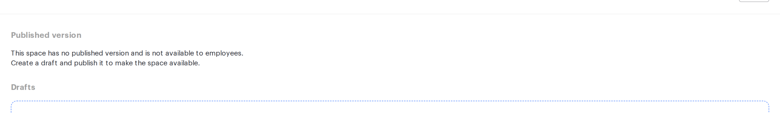 The Drafts page: the space has no published version yet