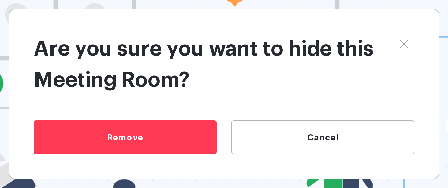 Confirmation before taking a meeting room off the map